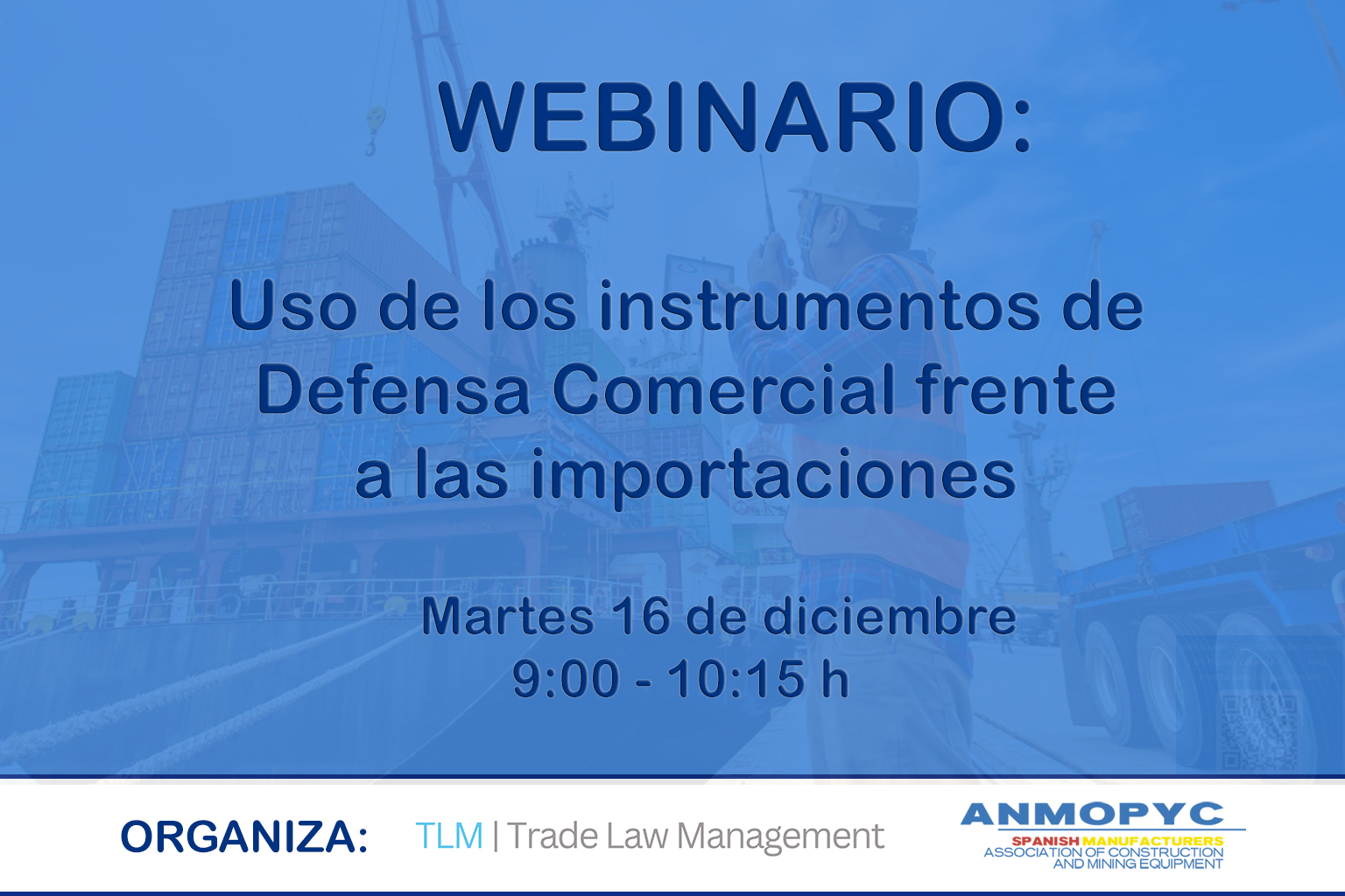 Webinario sobre el uso de los instrumentos de defensa comercial frente a las importaciones